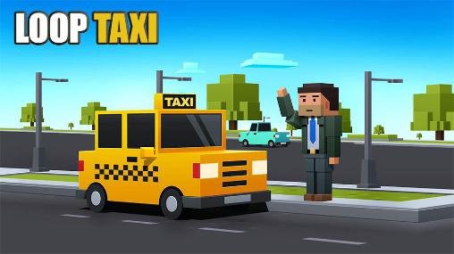 game pic for Loop taxi